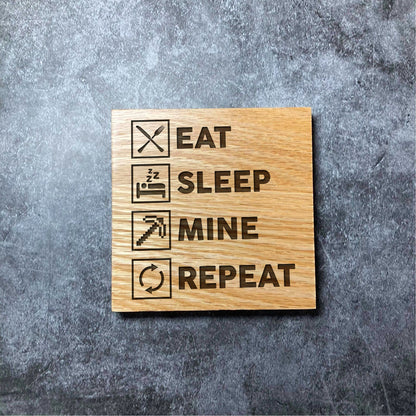 Minecraft Coaster 'Eat Sleep Mine Repeat' - Deluxe Varnished Oak Wood - Gaming Gamer Design - Laser Engraved Square Wood Coasters