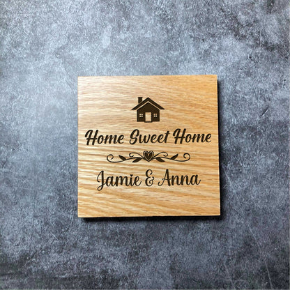 Custom Home Sweet Home Coaster - Deluxe Varnished Oak - Housewarming Wedding Anniversary - Personalised Engraved Family Names Coasters