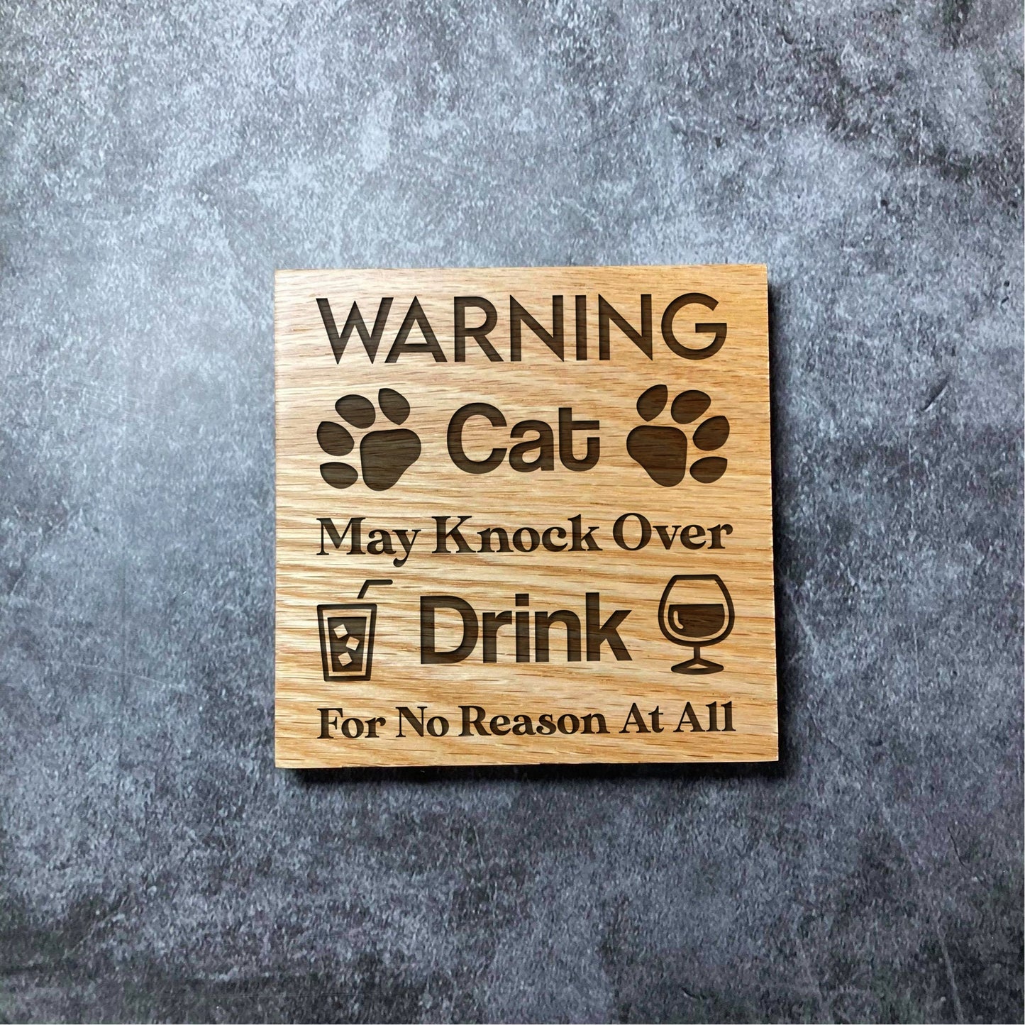 Funny Cat Coaster - Deluxe Varnished Oak - Warning Pet Animal Humor Drinks - Laser Engraved Square Wood Coasters