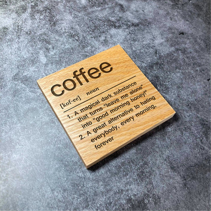 Coffee Definition Coaster - Deluxe Varnished Oak Wood - Funny Dictionary Word Meaning - Laser Engraved Square Wood Coasters - Home Decor