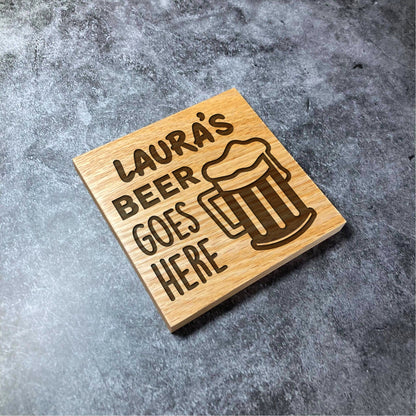 Custom Beer Goes Here Coaster - Deluxe Varnished Oak Wood - Name Pint Lager Alcohol - Personalised Laser Engraved Square Wood Coasters