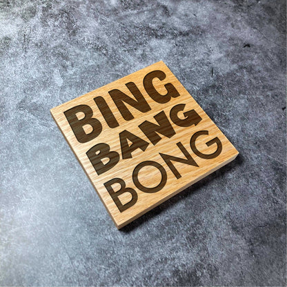 RuPaul Drag Race Coaster Bing Bang Bong - Deluxe Varnished Oak - Drag Race Quote - Laser Engraved Square Wood Coasters