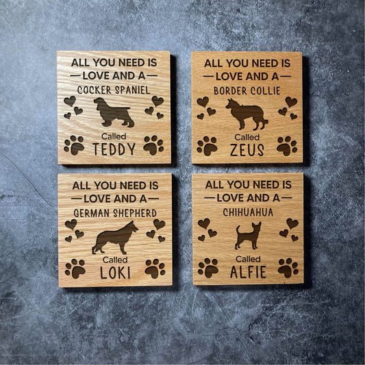 Custom Pet Dog Coaster - Deluxe Varnished Oak - All You Need Is Love - Personalised Pet Name & Breed - Laser Engraved Square Wood Coasters