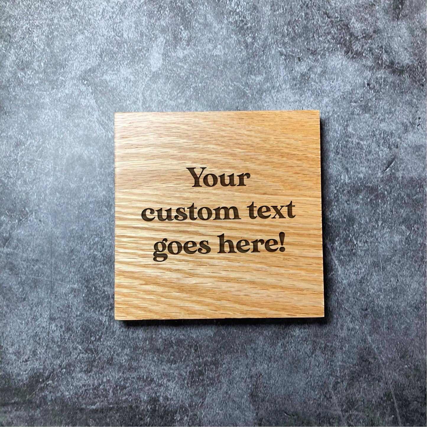 Custom Text Coaster - Deluxe Varnished Oak Wood - Any Text Customized Personalized - Laser Engraved Square Wood Coasters