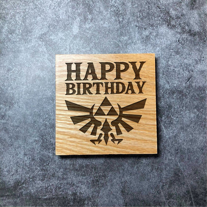 Zelda Happy Birthday Coaster - Deluxe Varnished Oak Wood - Laser Engraved Square Wood Coasters