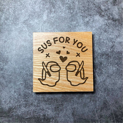 Among Us Valentines Couples Coaster - Sus For You Love  - Deluxe Varnished Oak Wood - Engraved Amongus Ghost Gamer Square Wood Coasters