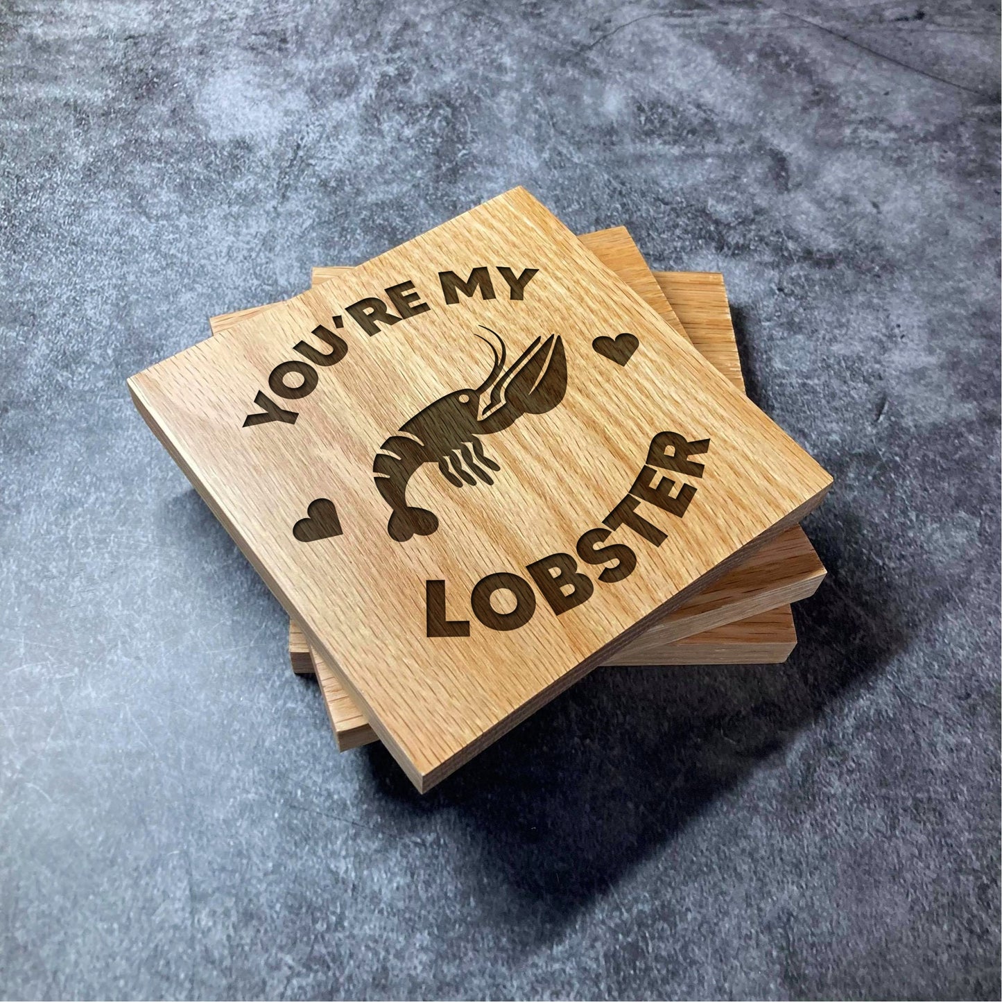 You're My Lobster Luxury Coaster - Deluxe Varnished Oak - Valentines Love Couple Forever Cute Romantic - Laser Engraved Square Wood Coasters